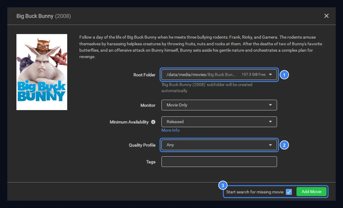 Radarr add dialog for Big Buck Bunny (2008) with Root Folder /data/media/movies, Quality Profile Any, Start search for missing movie ticked, and the green Add Movie button.